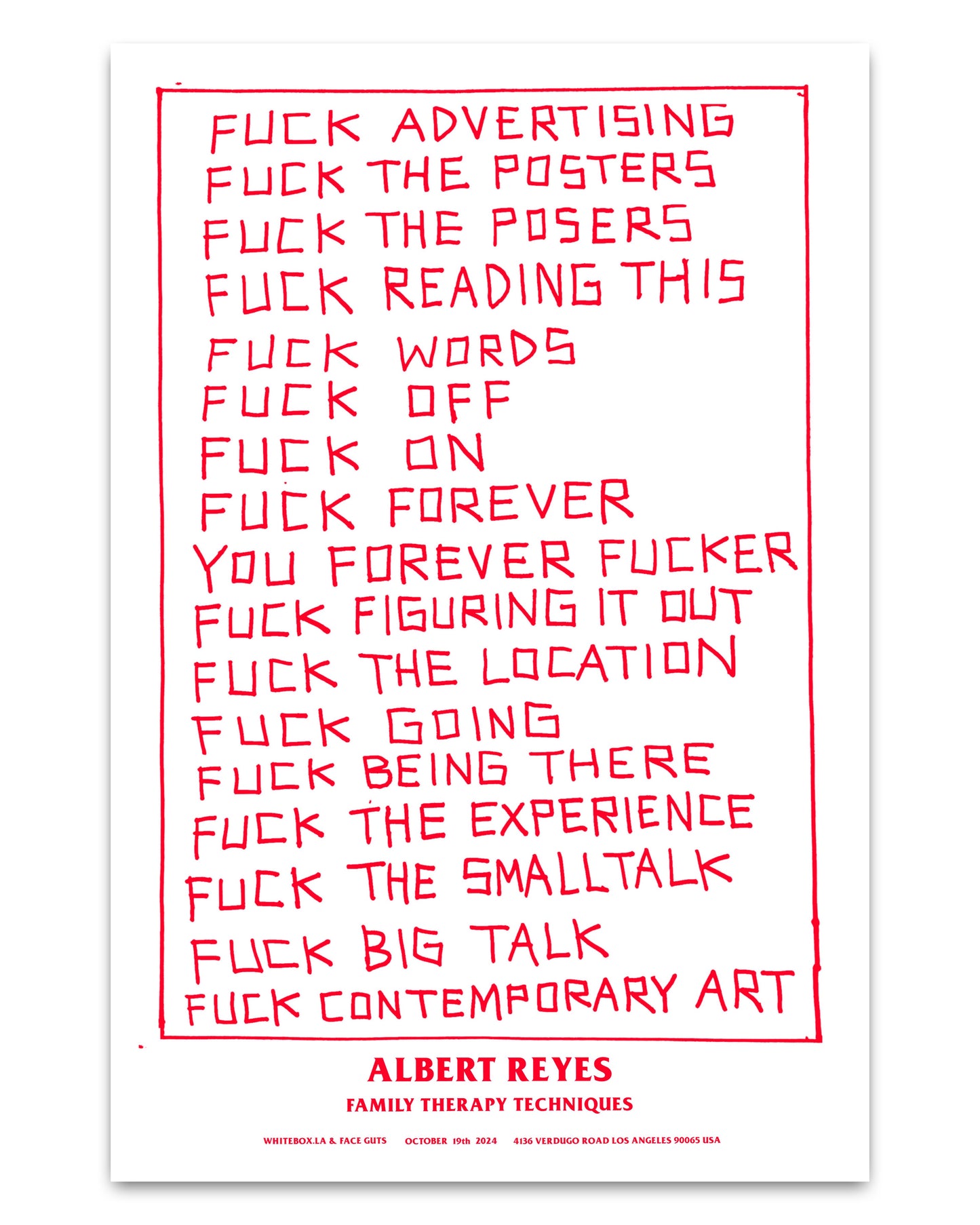 Albert Reyes Fuck Everything Poster