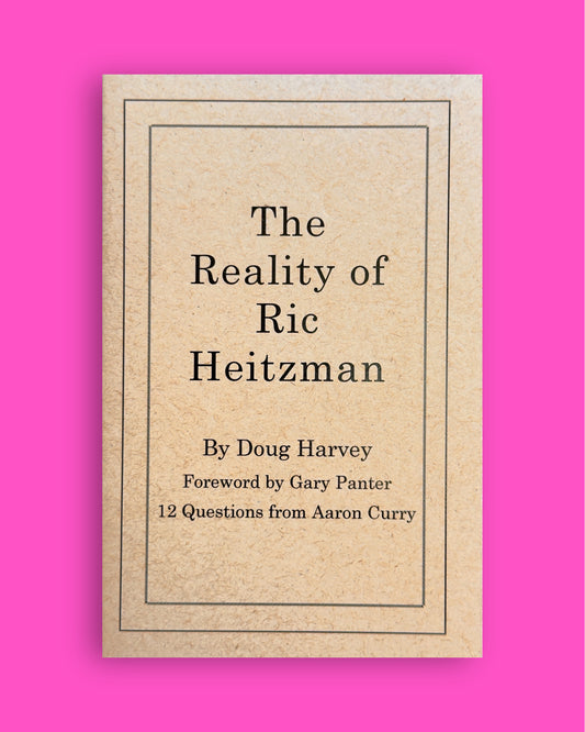 The Reality of Ric Heitzman