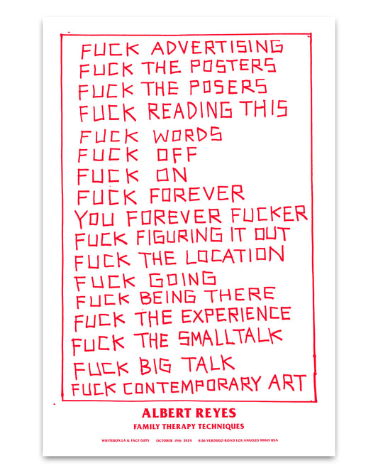 Albert Reyes Fuck Everything Poster